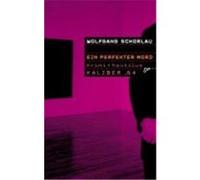 Ein perfekter Mord Schorlau, Wolfgang (Auteur)