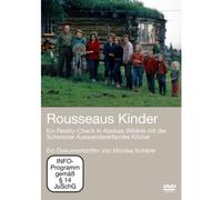 Ein Reality-Check in Alaskas Wildnis - Rousseaus Kinder