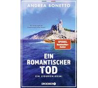 Ein romantischer Tod: Ein Ligurien-Krimi. Ein neuer Fall für Commissario Vito Grassi