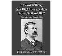 Ein Rückblick Aus Dem Jahre 2000 Auf 1887