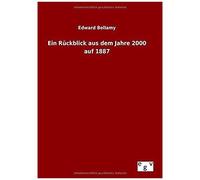 Ein Rückblick Aus Dem Jahre 2000 Auf 1887