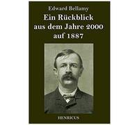 Ein Rückblick Aus Dem Jahre 2000 Auf 1887