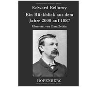 Ein Rückblick Aus Dem Jahre 2000 Auf 1887