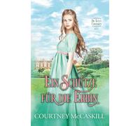 Ein Schütze für die Erbin