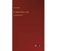 Ein Selbsterzähltes Leben