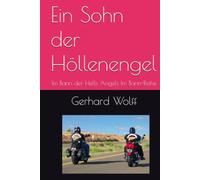 Ein Sohn der Höllenengel: Im Bann der Hells Angels Im Bann-Reihe