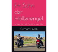 Ein Sohn der Höllenengel: Im Bann der Hells Angels Im Bann-Reihe