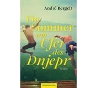 Ein Sommer Am Ufer Des Dnjepr