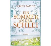 Ein Sommer an der Schlei | Inken Bartels Inken BartelsInken Bartels (Auteur)