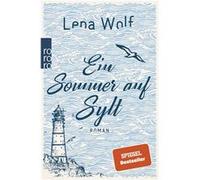 Ein Sommer auf Sylt | Anna-Lena Wolf Anna-Lena WolfAnna-Lena Wolf (Auteur)