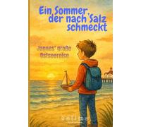 Ein Sommer, der nach Salz schmeckt: Jannes' große Ostseereise