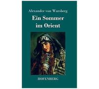 Ein Sommer Im Orient