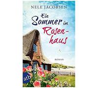 Ein Sommer Im Rosenhaus