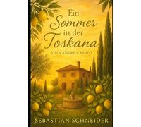 Ein Sommer in der Toskana: Eine zerbrochene Verlobung. Eine spontane Flucht nach Italien. Eine Liebe, die alles verändert.