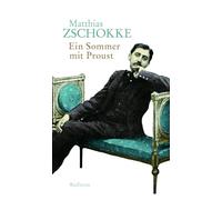 Ein Sommer mit Proust