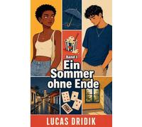Ein Sommer ohne Ende: Band 1