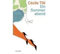 Ein Sommerabend: Ein Roman