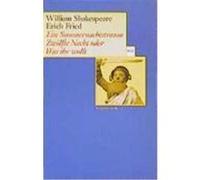 Ein Sommernachtstraum / Zwölfte Nacht oder Was ihr wollt Shakespeare, William,Fried, Erich (Auteur)