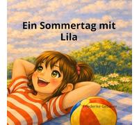 Ein Sommertag mit Lila