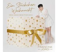 Jordi, Francine – Ein Stückchen Weihnacht (Mein Geschenk Für Dich)