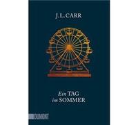 Ein Tag im Sommer | James Lloyd Carr James Lloyd Carr (Auteur)