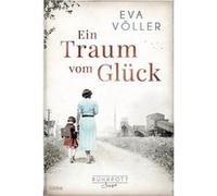 Ein Traum vom Glu¨ck | Eva Völler Eva Völler (Auteur)