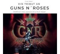 Ein Tribut An Br Guns N' Roses