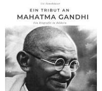 Ein Tribut An Br Mahatma Gandhi