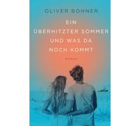 Ein überhitzter Sommer und was da noch kommt
