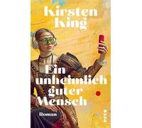 Ein unheimlich guter Mensch Roman | »Messerscharf, urkomisch und doch wird man sich auf schmerzhafte Weise darin wiederfinden.« Monika Kim, Autorin von »Das Beste sind die Augen« | Millenialroman - Ki