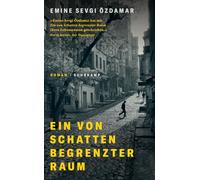Ein von Schatten begrenzter Raum: Roman | Georg-Büchner-Preis 2022