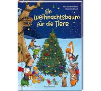 Ein Weihnachtsbaum für die Tiere: Ein Adventskalenderbuch