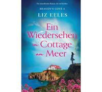 Ein Wiedersehen Im Cottage Am Meer