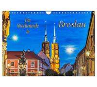 Ein Wochenende in Breslau (Wandkalender 2026 DIN A4 quer), CALVENDO Monatskalender: Breslau - Stadt mit Kultur