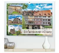 Ein Wochenende in Erfurt (hochwertiger Premium Wandkalender 2026 DIN A2 quer), Kunstdruck in Hochglanz: Erfurt wurde im Jahr 742 zum ersten Mal ... tolle Architektur aus vielen Jahrhunderten.