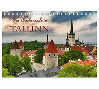 Ein Wochenende in Tallinn (Tischkalender 2026 DIN A5 quer), CALVENDO Monatskalender: Tallinn-Entdeckungen im Baltikum