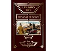 Ein Wolf auf der Hochzeit: 1920er-Jahre