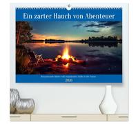 Ein zarter Hauch von Abenteuer (hochwertiger Premium Wandkalender 2026 DIN A2 quer), Kunstdruck in Hochglanz: Eine Hommage an Flucht aus dem lauten Alltag in die Natur
