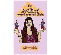 Ein Zwilling Kommt Niemals Allein