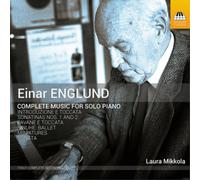 Einar Englund – Intégrale de l'œuvre pour piano solo – CD – NAXOS