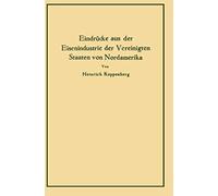Eindrücke Aus Der Eisenindustrie Der Vereinigten Staaten Von Nordamerika