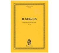 Richard Strauss – Eine Alpensinfonie Op. 64 – Partition – Éd. Eulenburg – Format poche