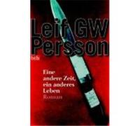 Eine andere Zeit, ein anderes Leben Persson, Leif G. W. (Auteur)
