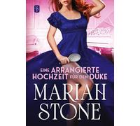Eine arrangierte Hochzeit für den Duke