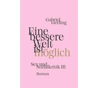 Eine bessere Welt ist möglich