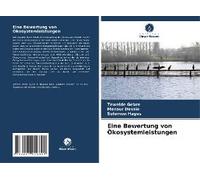 Eine Bewertung Von Ökosystemleistungen