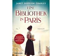 Eine Bibliothek in Paris: Roman