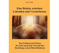 Eine Brücke Zwischen Lebenden Und Verstorbenen