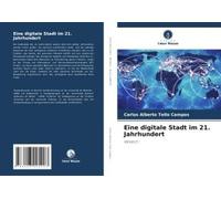 Eine Digitale Stadt Im 21. Jahrhundert