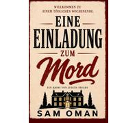 EINE EINLADUNG ZUM MORD: Ein urkomischer Cosy-Krimi voller überraschender Wendungen (Judith Spears - Band 1)